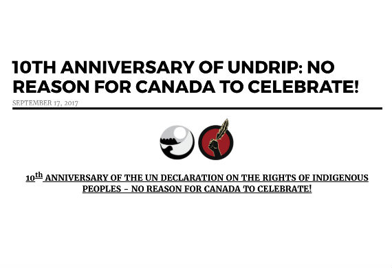 10TH ANNIVERSARY OF UNDRIP: NO REASON FOR CANADA TO CELEBRATE!